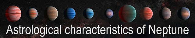09 Astrological characteristics of Neptune