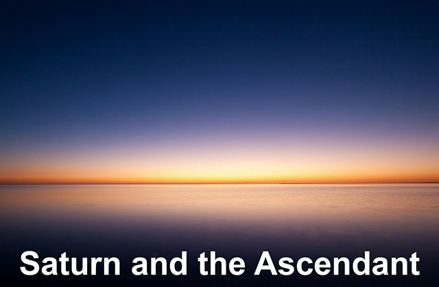 07 Saturn and the Ascendant